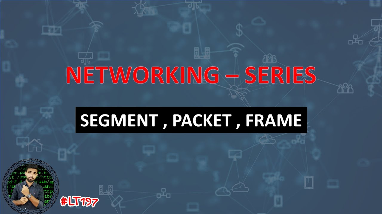 Segment | Packet | Frame | Networking Tutorial | Tamil