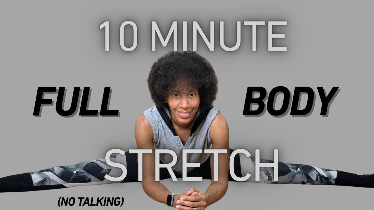 10 Min. Full Body Stretch | No Talking | Increase Flexibility |