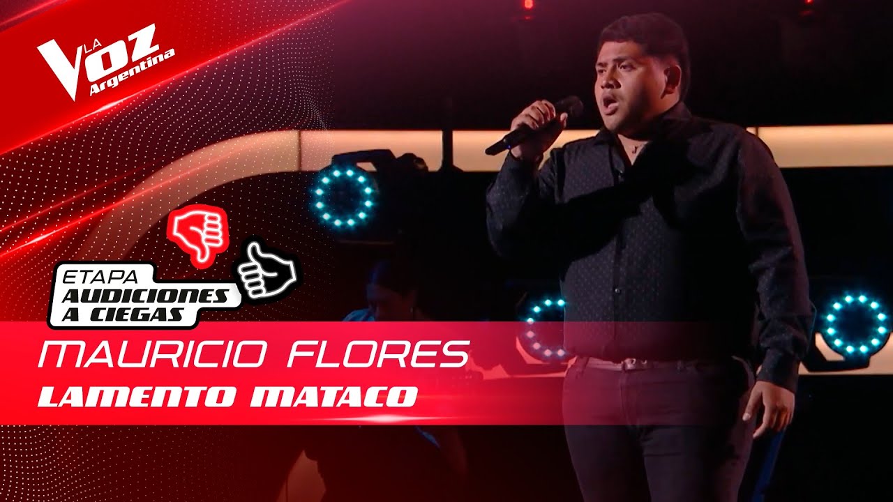 Mauricio Flores - “Lamento mataco” - Audiciones a Ciegas - La Voz Argentina 2022