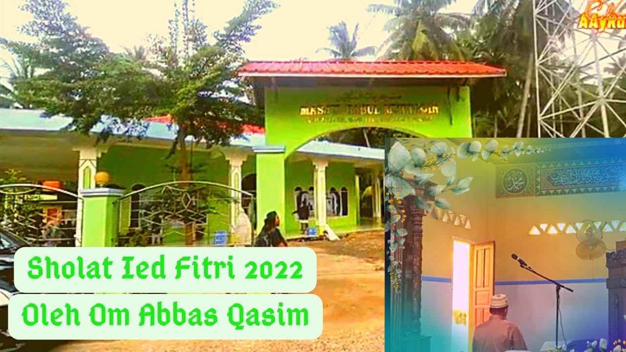 Shalat Ied Fitri By Om Abbas Qasim Imam Masjid Malaysia | Part 1 | Babulmuttaqin Lampatoa | AAyrana