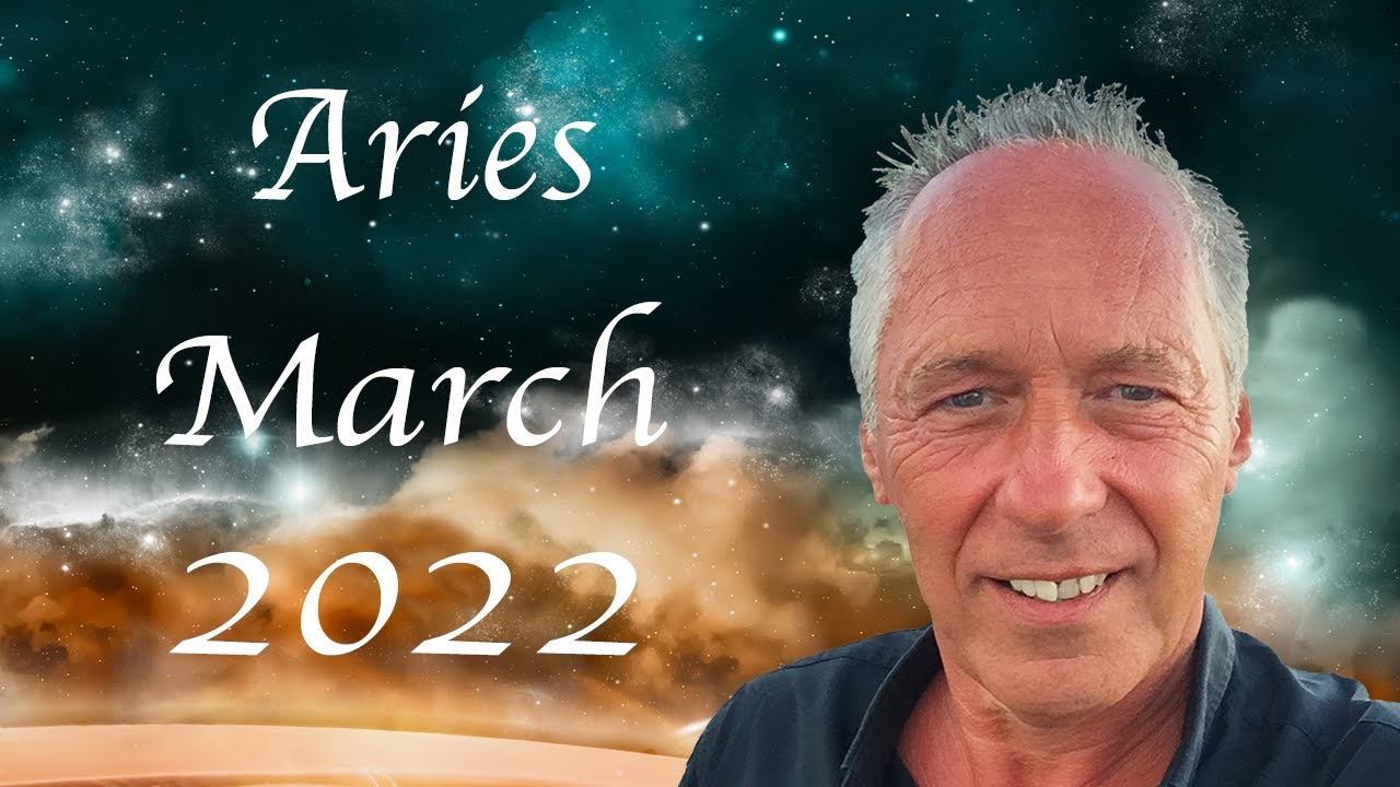 Aries March 2022