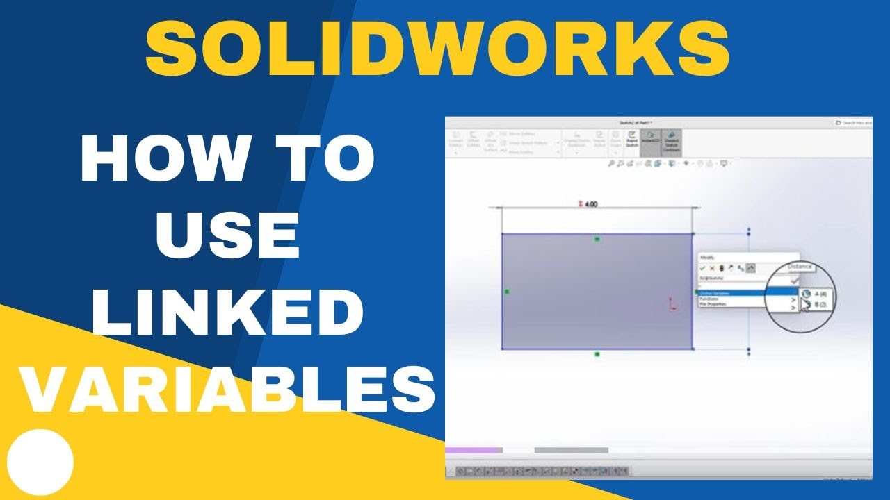 Linked Variables in Solidworks : How to Make Your Design More Flexible