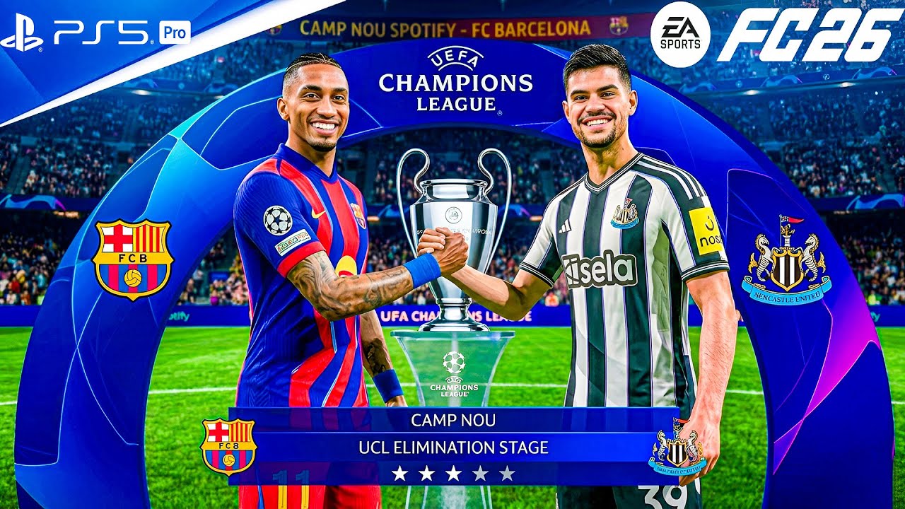 FC 26 - Barcelona Vs Newcastle United - UEFA Champions League 25/26 Knockout Match - PS5™ Pro [4K60]