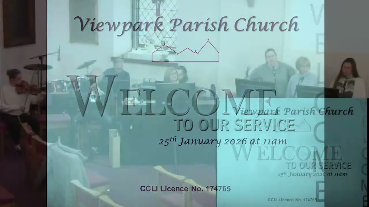 Viewpark Parish Church Sunday Morning Worship 11am, 25 January 2026