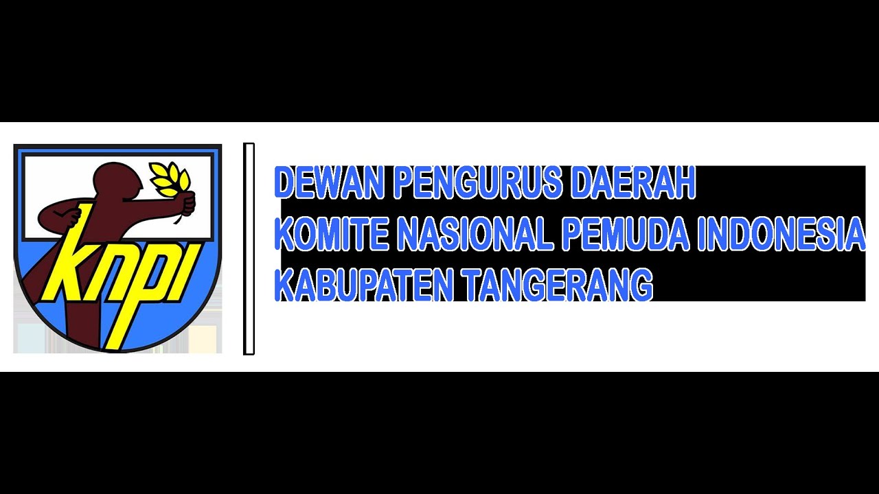 MARS KNPI (DPD KNPI KABUPATEN TANGERANG)