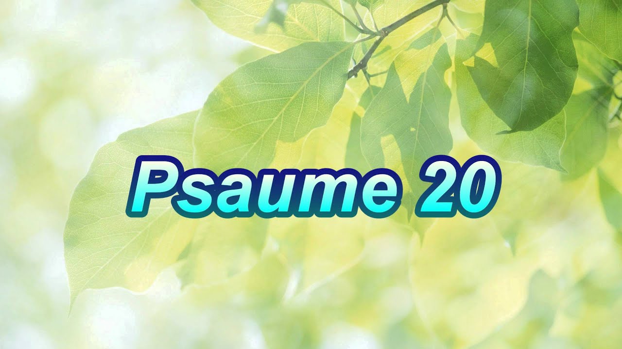Psaume 20