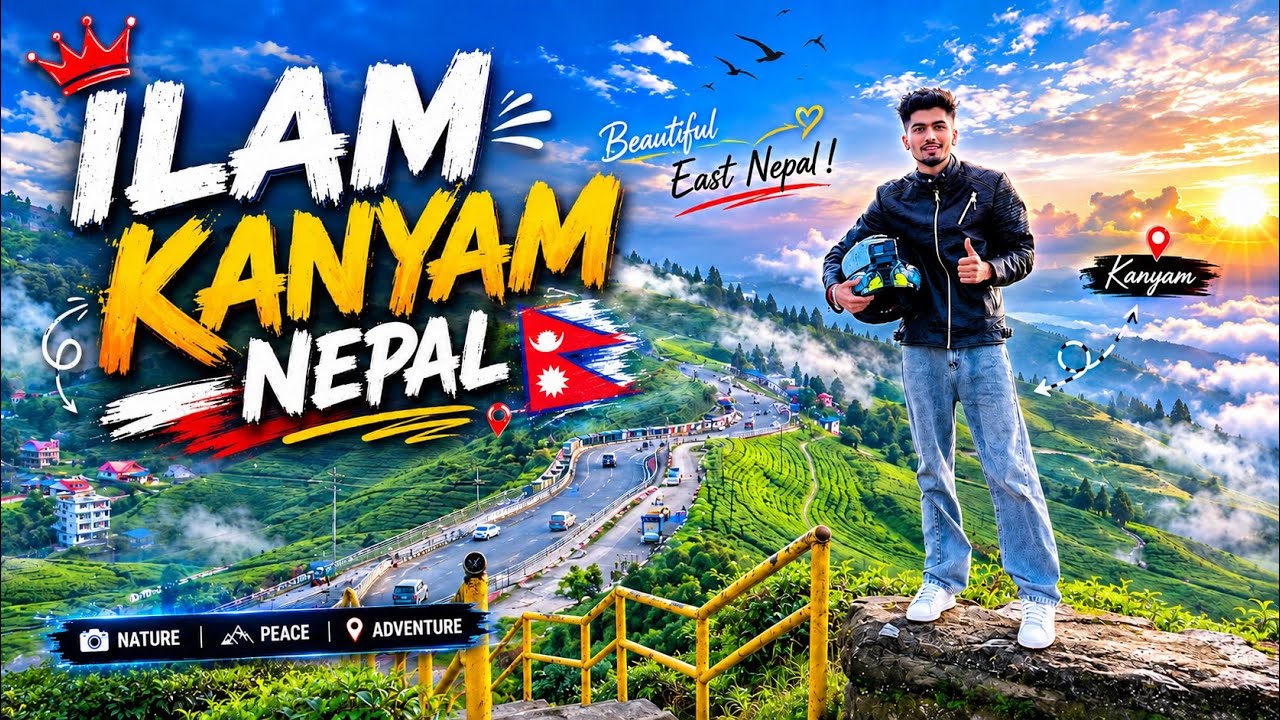 ILAM Beautiful East Nepal 🇳🇵 || International Kanyam vlogs ||Explore kanyam ilam vlogs…