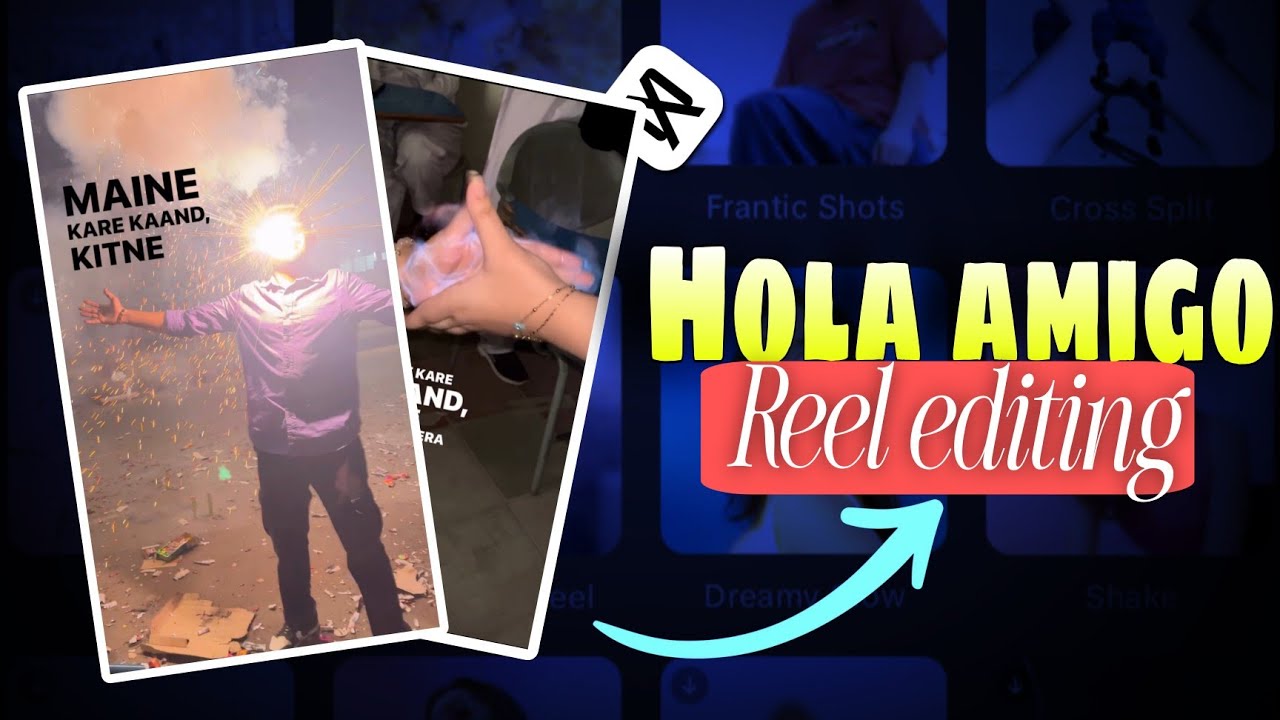 Hola amigo virl instgram reel editing tutorial capcut🔥| viral reel Editing
