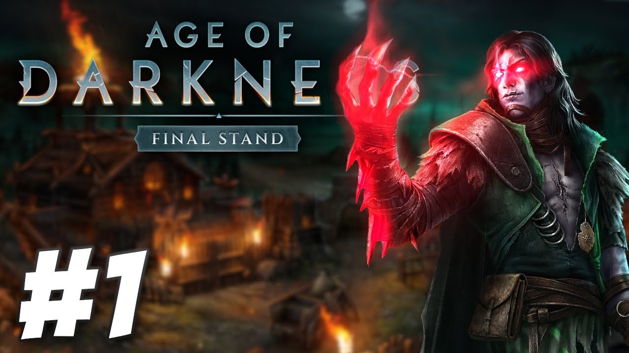 Age of Darkness: Final Stand - The Veil's Claw (Part 1)