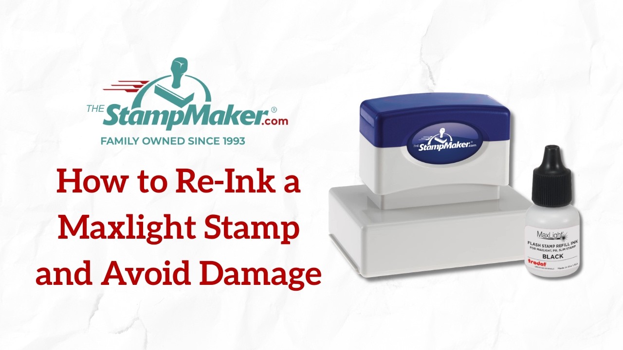 How to Re-Ink a MaxLight Stamp and Avoid Damage
