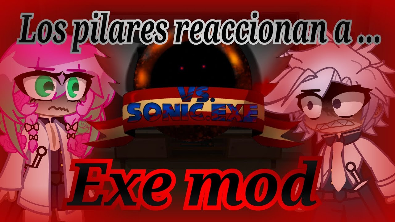 Los pilares reaccionan al Exe mod // 1/? // Mi AU.