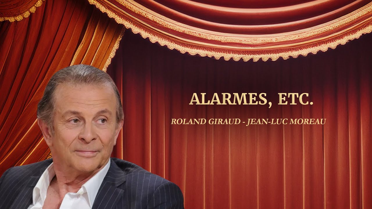 ALARMES, ETC. 🔔 HD | Théâtre 🎭 | Roland Giraud & Jean-Luc Moreau | Au boulevard ce soir