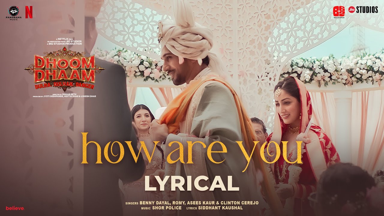 How Are You (Lyrical) Dhoom Dhaam | Yami Gautam, Pratik Gandhi | Benny, Romy, Asees, Clinton
