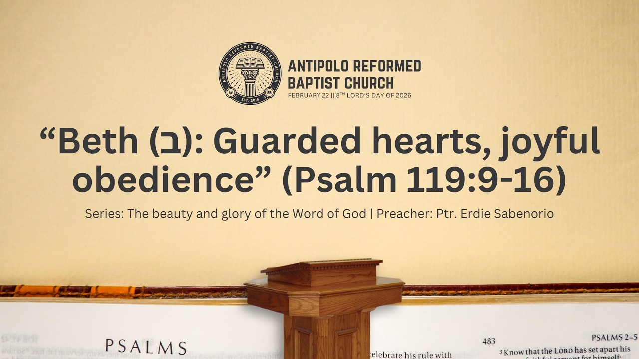 Vesper sermon: “Beth (ב): Guarded hearts, joyful obedience”
