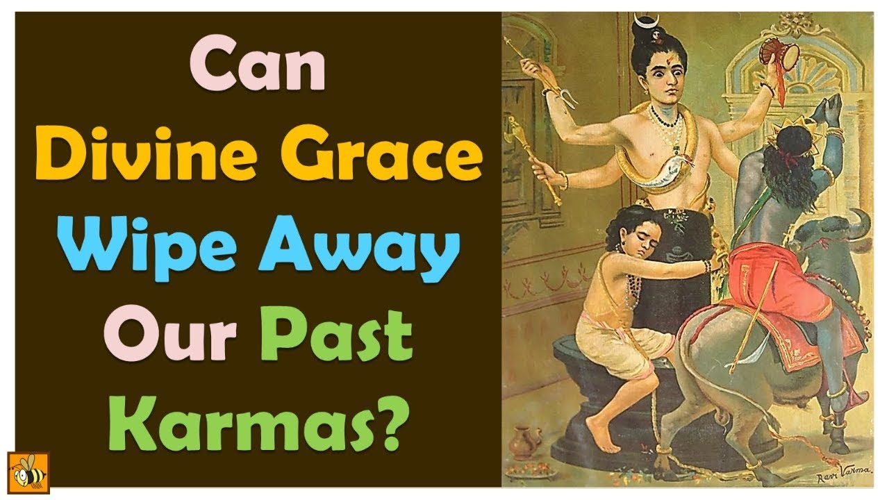 Can Divine Grace Wipe Away Our Past Karmas & Alter Our Destiny?