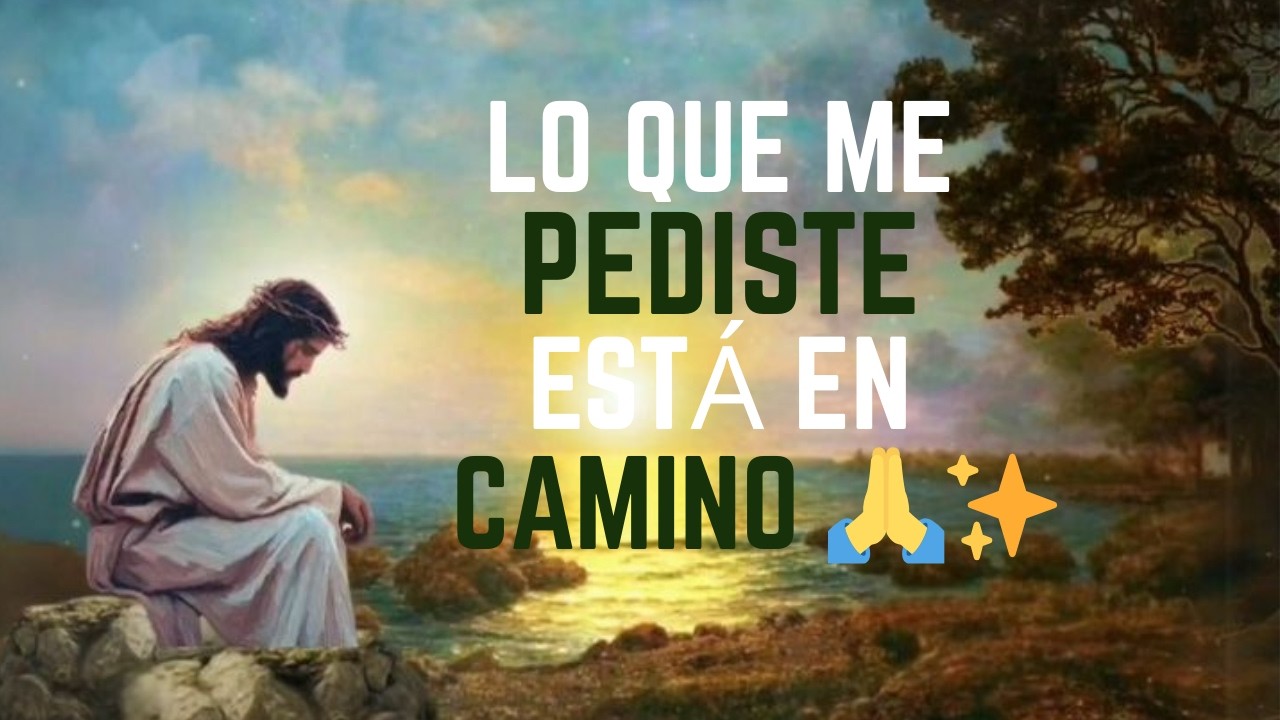 DIOS TE DICE HOY: He Visto Tus Luchas 🙏✨ Lo Que Me Pediste Está en Camino | Mensaje de Fe (25:05)