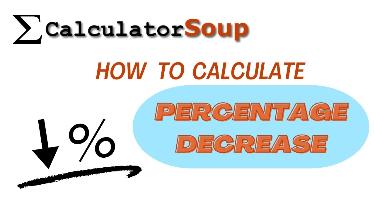 How to Calculate Percentage Decrease