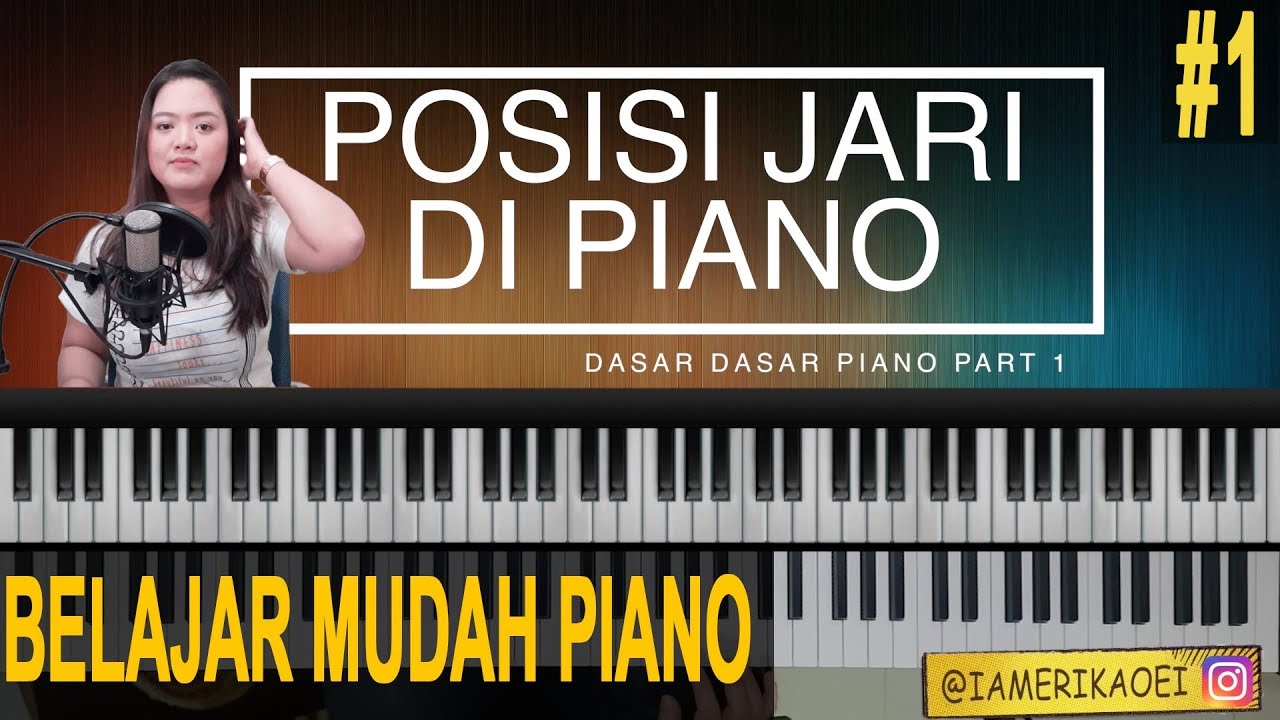 POSISI JARI  YANG BENAR PADA PIANO | BELAJAR PIANO INDONESIA