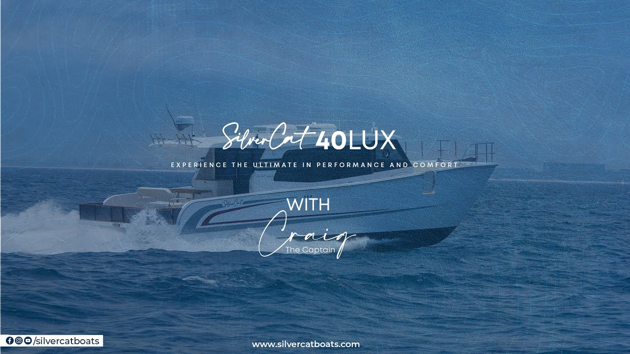 SilverCAT40LUX | Fully Detailed Walkthrough  | With Craig - The Captain