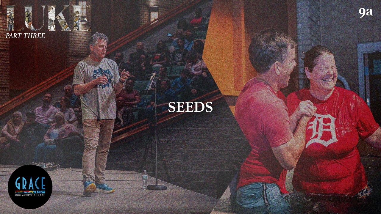 9a | Seeds |  LUKE |  Doug Kempton