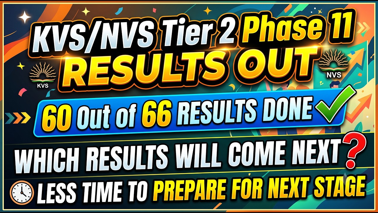 KVS/NVS Phase 11 Results Out - Remaining Results Sequence & Less time for Skill Test