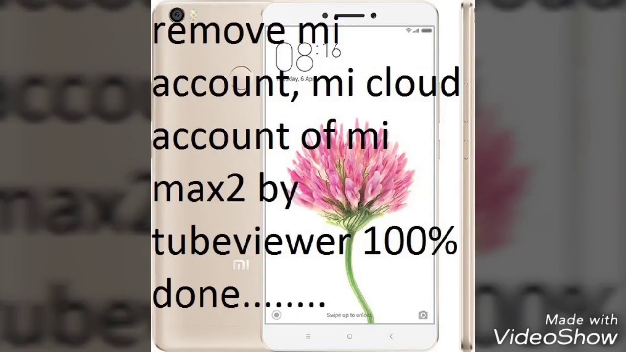 xiaomi mi max 2 mi account reset_how to google bypass mi max 2