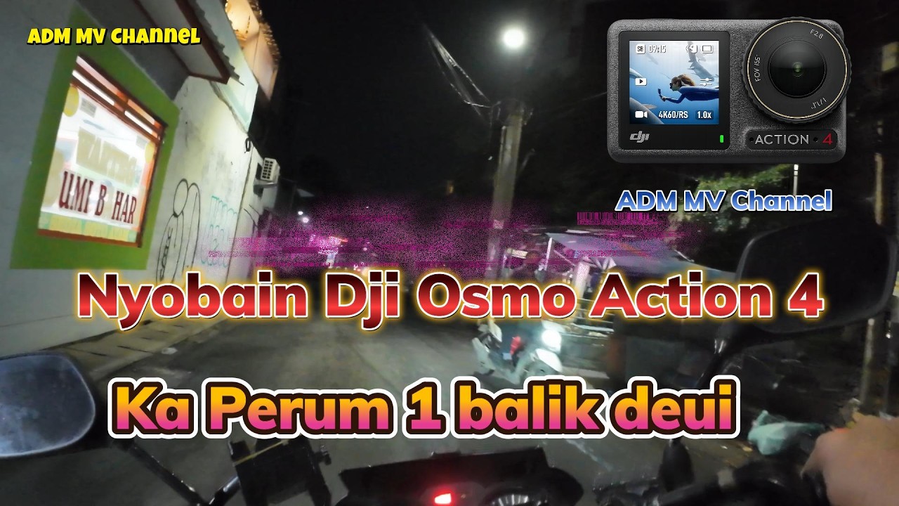 Nyobain Dji Osmo Action 4 di malam hari 2026