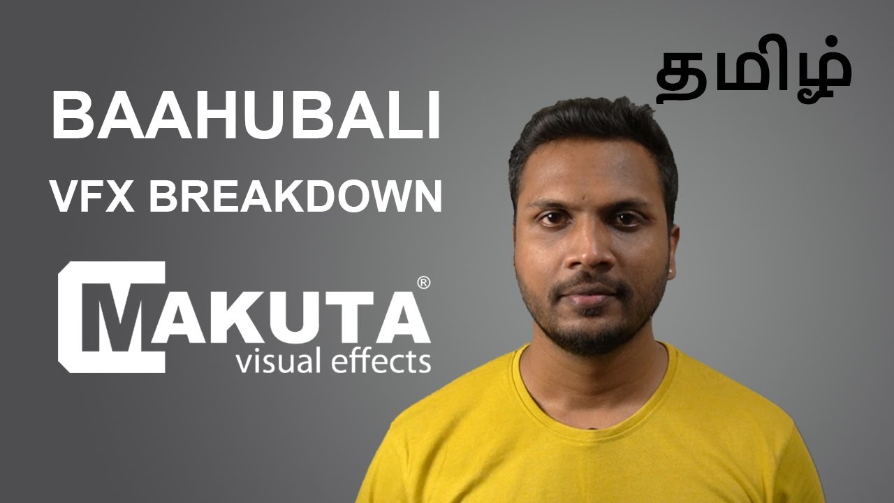Baahubali VFX Breakdown by Makuta VFX in Tamil | தமிழ்| VFX Tamizha | VFX