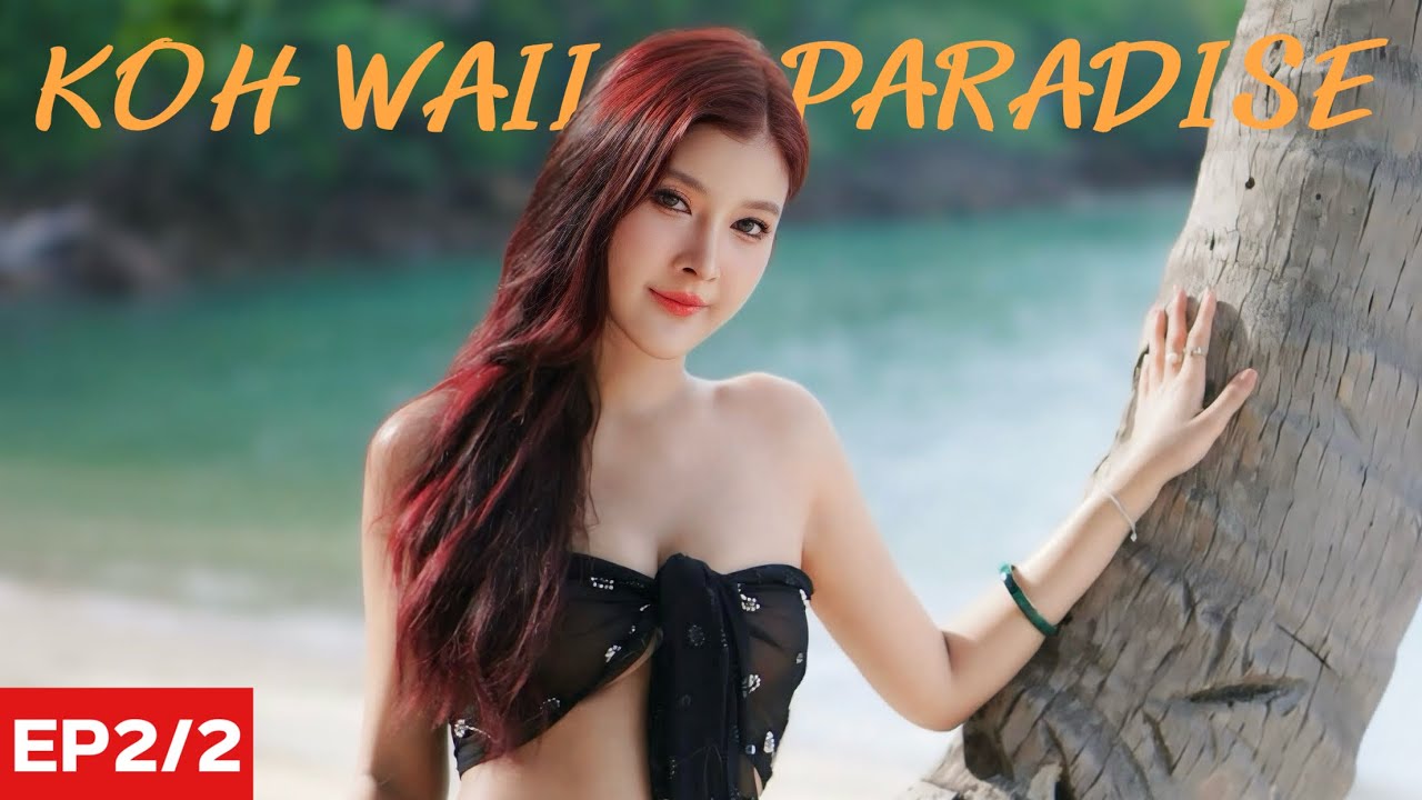 EP2/2 เกาะหวาย กับ บทสรุปทริปทั้งหมด และ สิ่งที่ต้องเจอ | Koh waii paradise | ตราด | BYD atto3