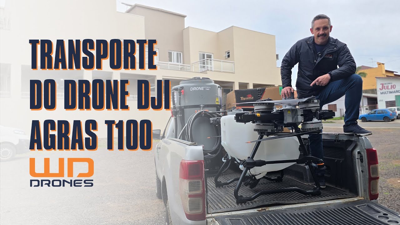 Qual veículo usar para transportar o drone DJI Agras T100? Ford Ranger dá conta?