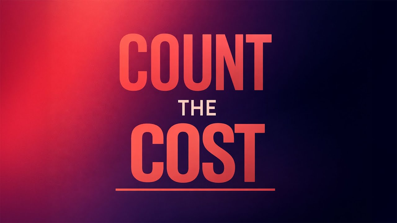 Count the Cost | Pastor David DeFillipo | Refuge City Church