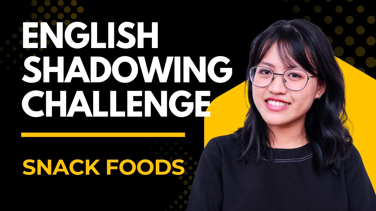 Talking About Snack Foods in English | Shadowing Challenge | Speak More Naturally