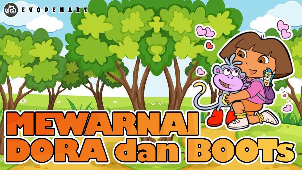 Mewarnai Dora dan Boots || Tutorial Mewarnai Dora dan Monyet