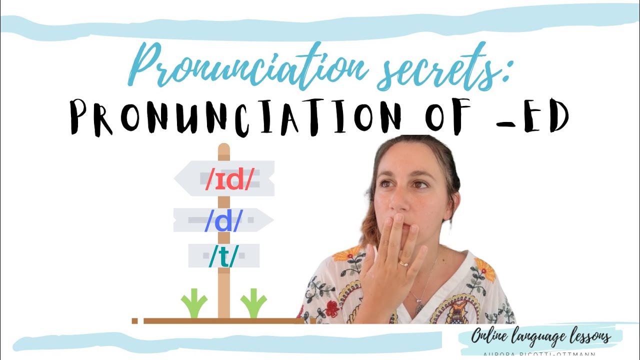 Pronuncia di -ED: trucco semplice per non sbagliare piú!