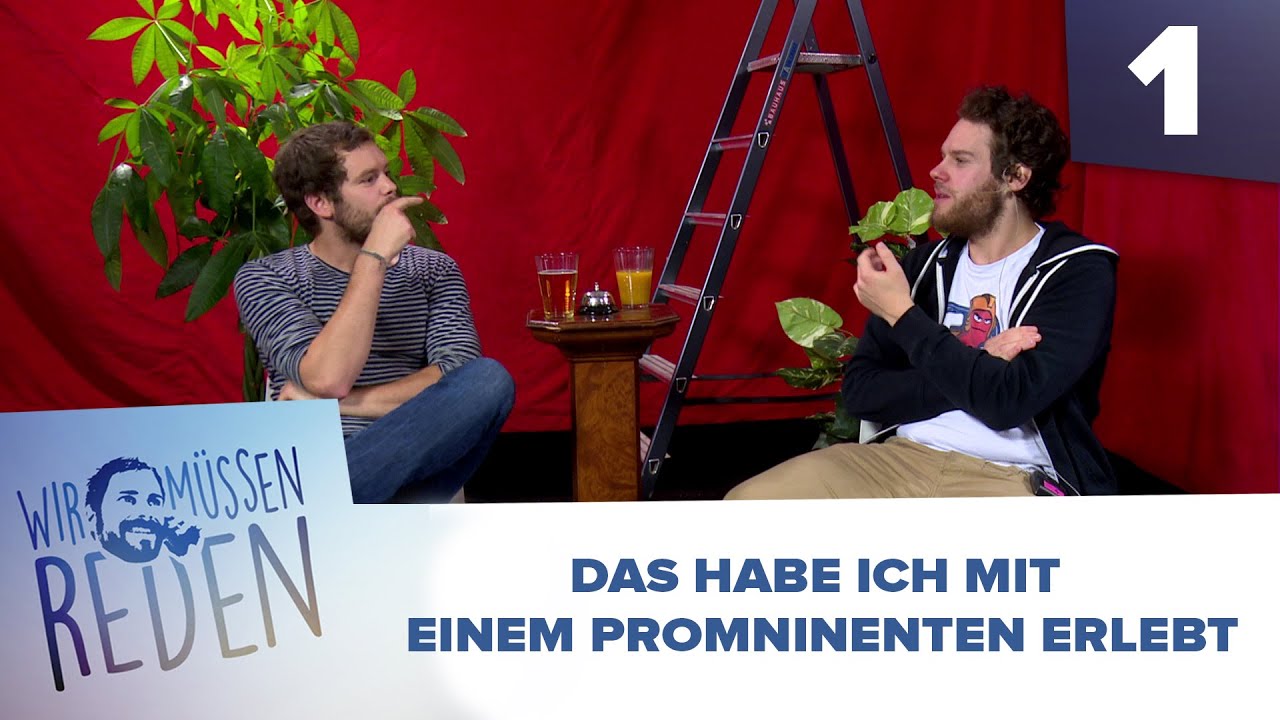 [1/3] Wir müssen reden mit Florentin Will | Das habe ich mit einem Prominenten erlebt | 19.10.2015