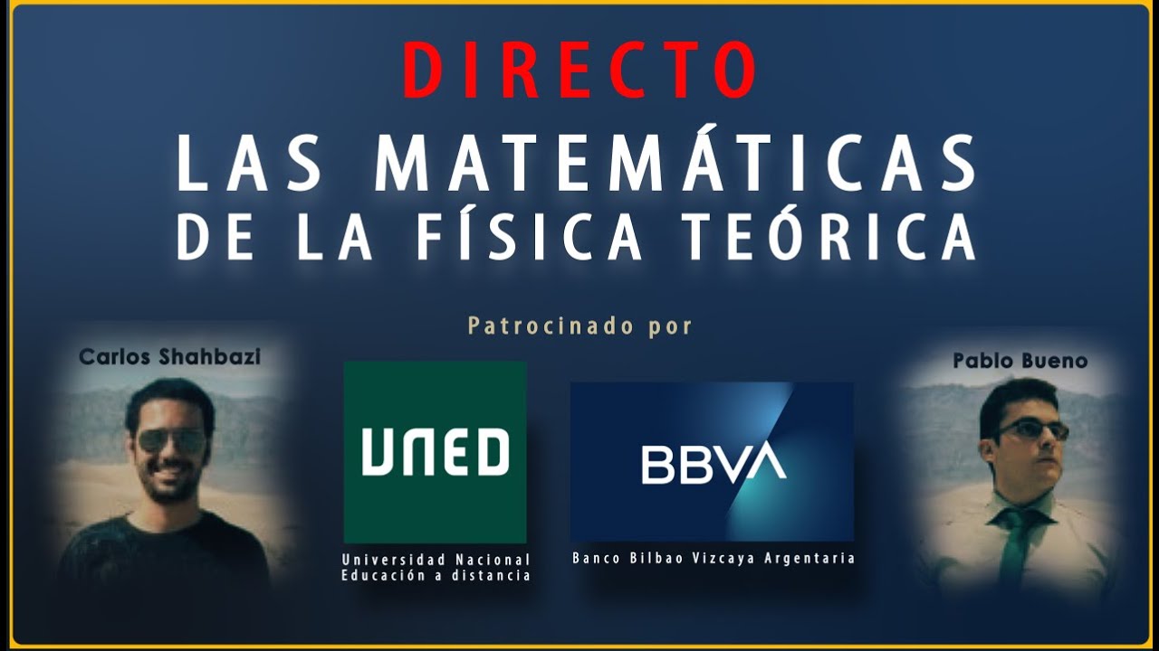 DIRECTO: Las matemáticas de la física teórica