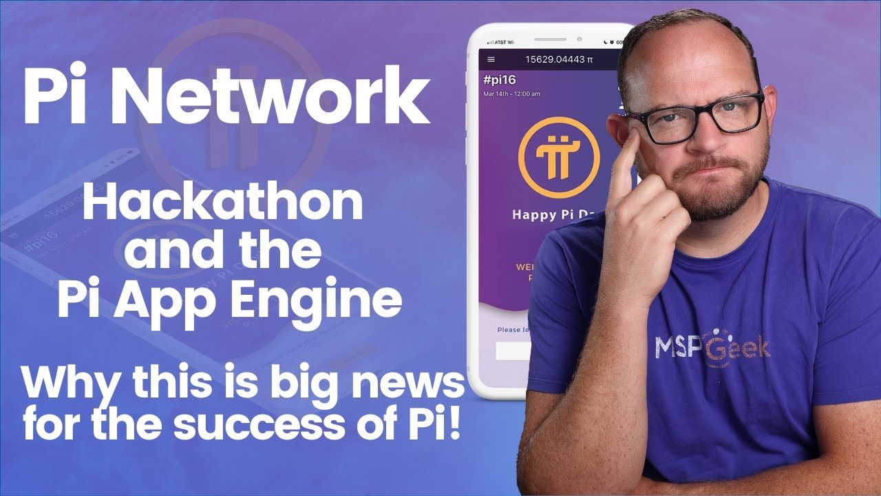 Pi Network Hackathon & the Pi App Engine explained! Why this is BIG NEWS for Pi Network!