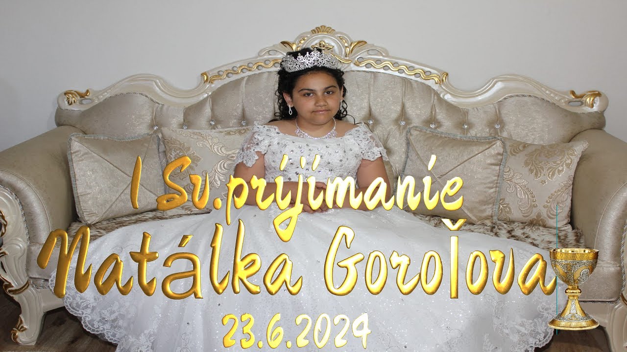 1Sv. prijimanie Natalka Gorolova 23.6.2024 Čaklov (Gipsy Culy) Kamera 0950515170