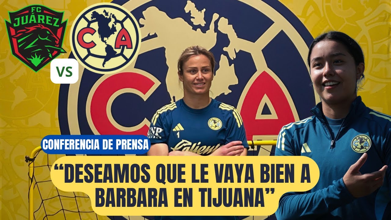 Sandra Paños previo a Juárez y Cruz Azul | La importancia de los clásicos y mensaje a Bárbara 