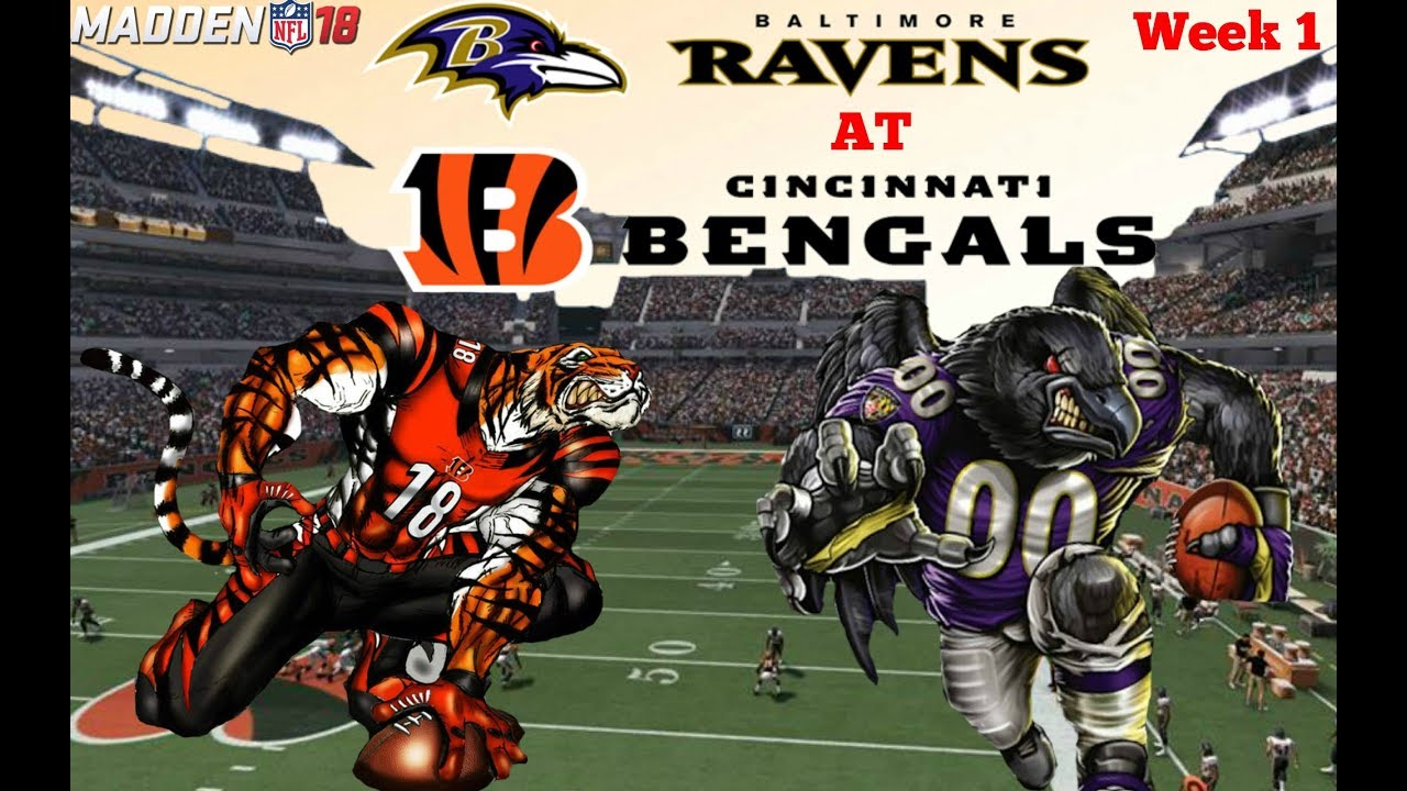 MADDEN 18 | FRANCHISE MODE WEEK 1| BALTIMORE RAVENS AT CINCINNATI BENGALS