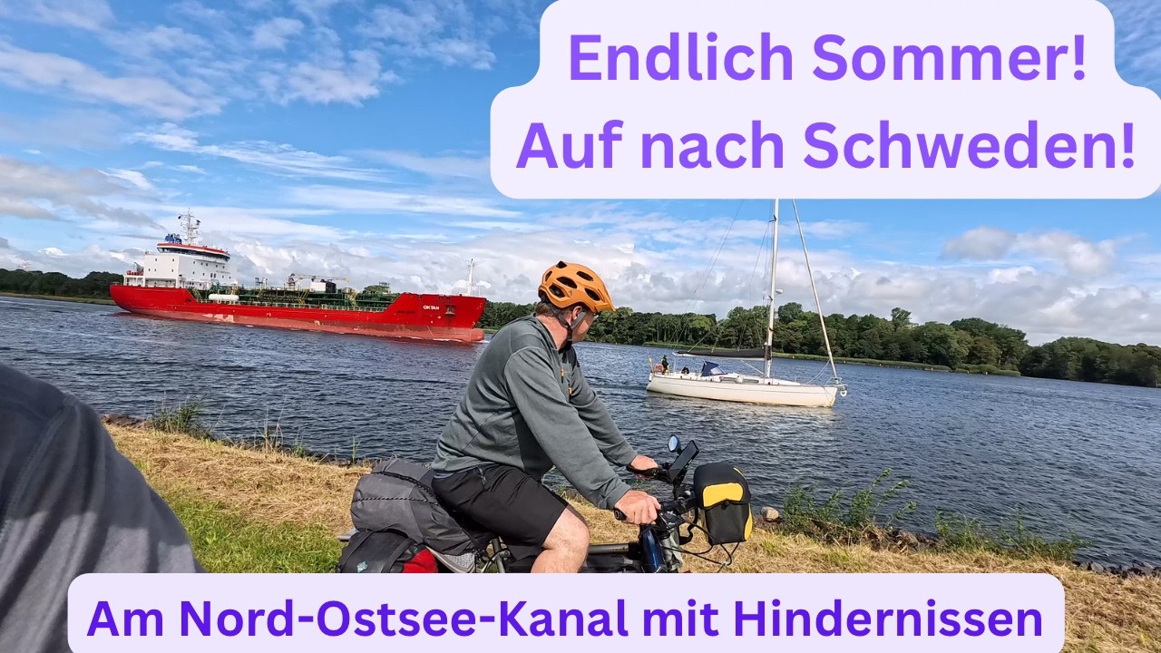 [#1] Sommer-Radreise 2025 Start am Nord Ostsee Kanal mit Hindernissen…