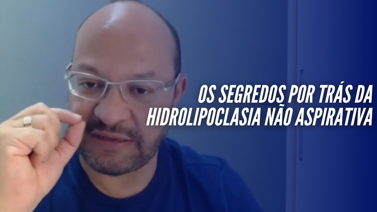 Os segredos por trás da hidrolipoclasia não aspirativa
