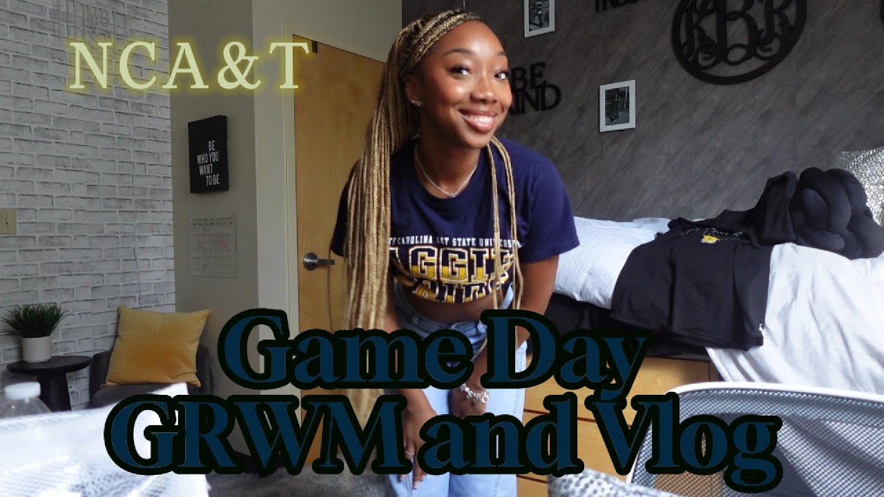 NCAT Game Day GRWM and Vlog