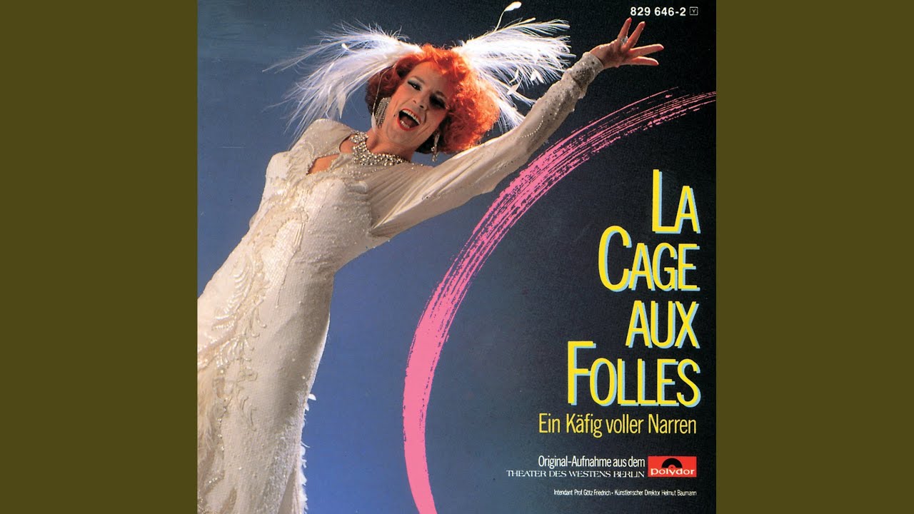 La Cage Aux Folles: Mit Dir Im Arm