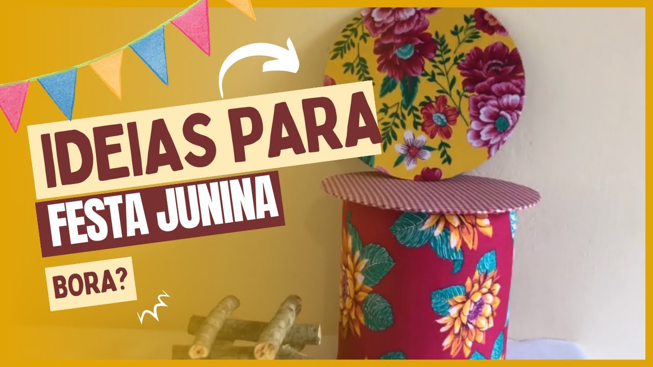 3 IDEIAS PARA SUA FESTA JUNINA | Faça você mesmo