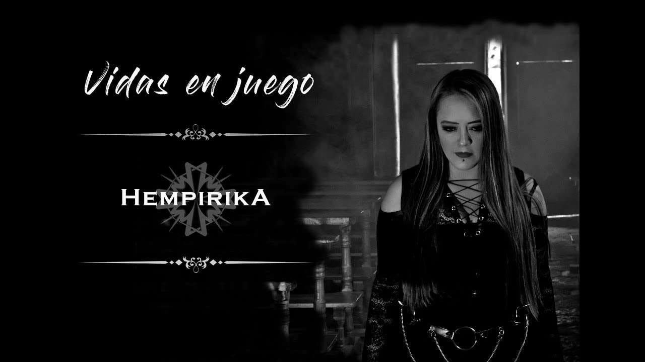 HEMPIRIKA - Vidas en juego ( Video Oficial )