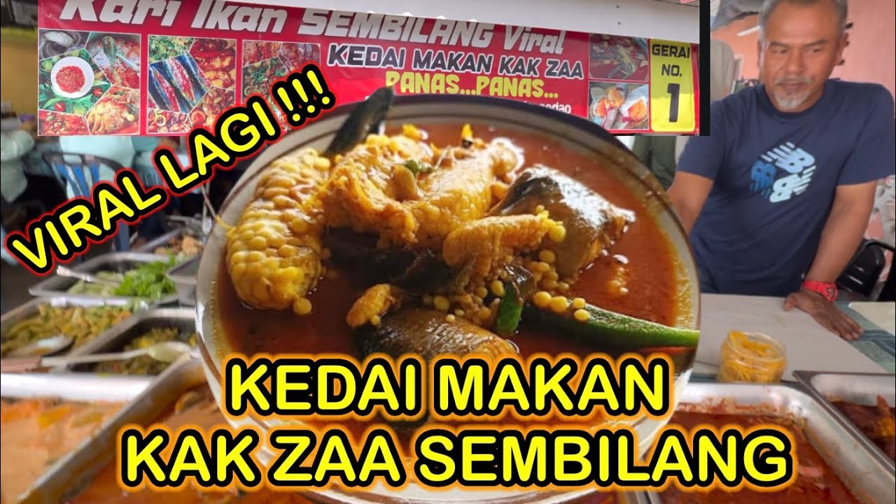 VIRAL ! KEDAI MAKAN KAK ZAA SEMBILANG, PENAGA PENANG, GULAI SEMBILANG SEGAR MANTAP,MASAKAN EMAK EMAK