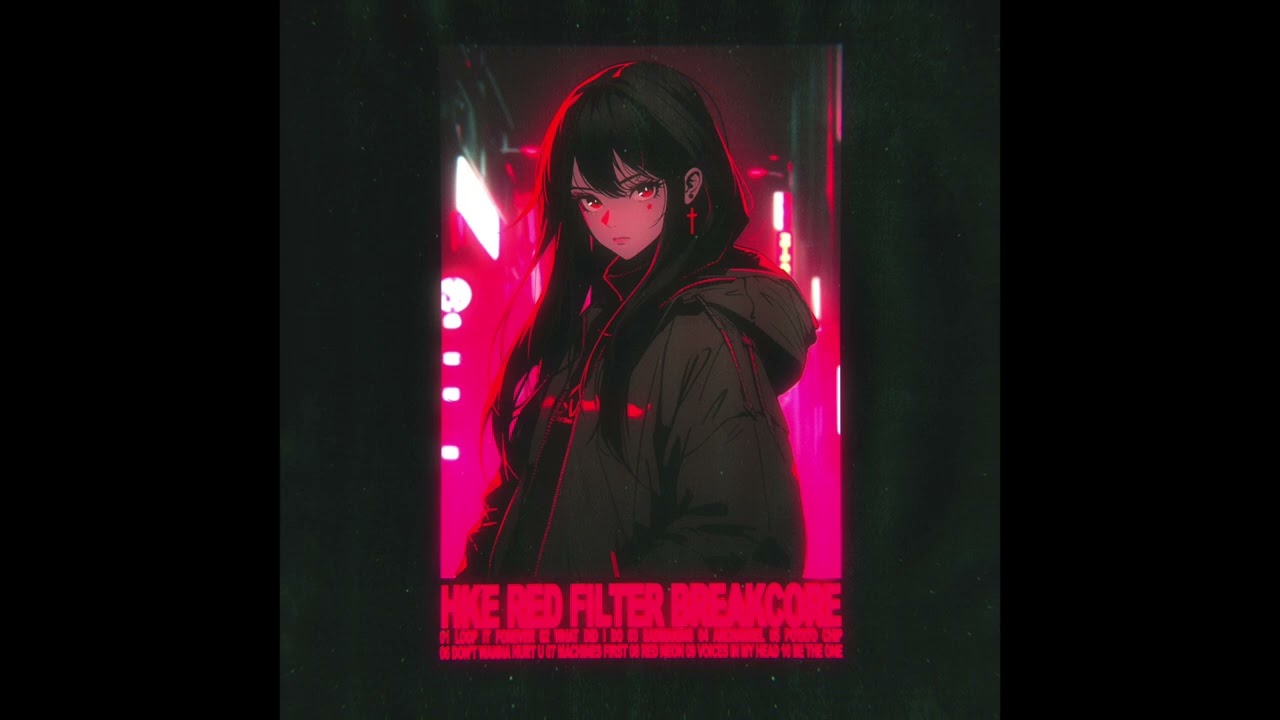 HKE - Red Filter Breakcore [2023] [ALBUM]