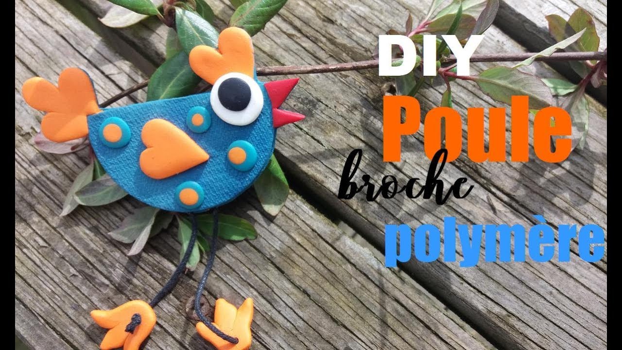 [TUTO] REALISER UNE BROCHE POULE EN POLYMERE