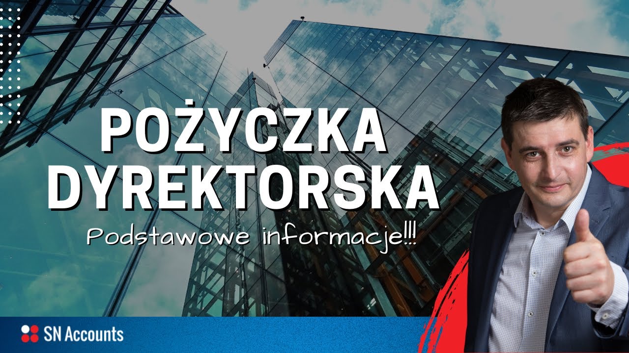 Pożyczka dyrektorska w spółce LTD, czyli czym jest Director Loan